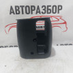 Кожух рулевой колонки Chevrolet Aveo T250 Chevrolet Aveo оригинальный номер 96537576